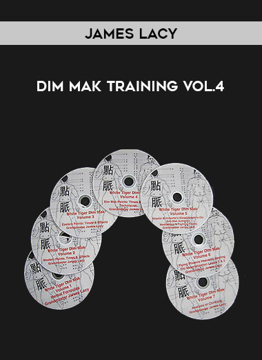 James Lacy - Dim Mak Training Vol.4