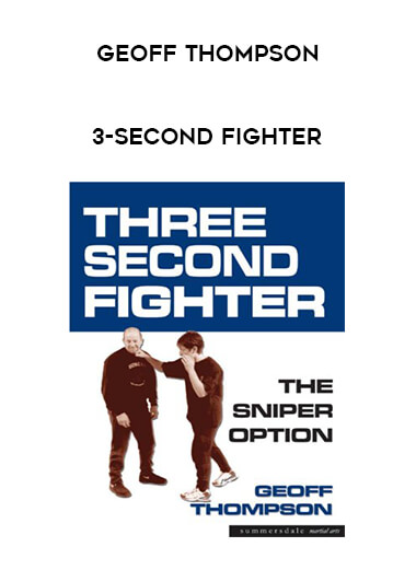 Geoff Thompson - 3-Second Fighter from https://illedu.com