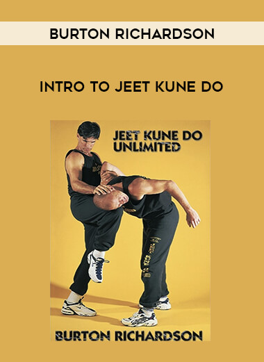 Burton Richardson - Intro to Jeet Kune Do from https://illedu.com