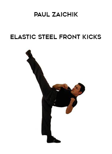 Paul Zaichik - Elastic Steel Front Kicks from https://illedu.com