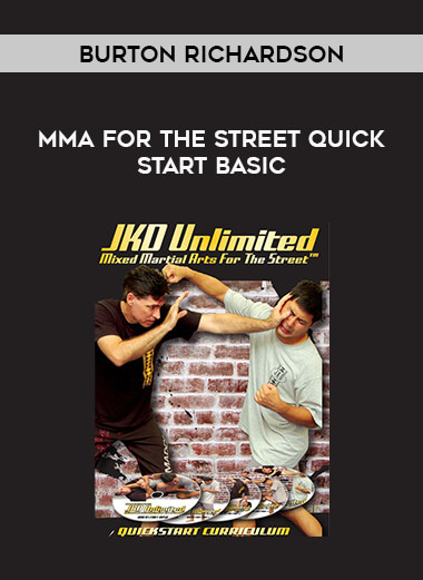 Burton Richardson - MMA for the Street Quick Start Basic from https://illedu.com