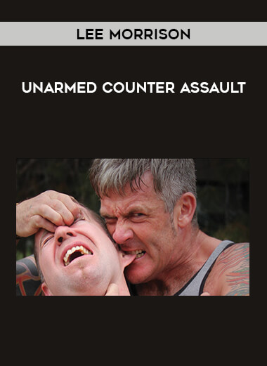 Lee Morrison - Unarmed Counter Assault from https://illedu.com