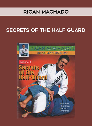 Rigan Machado - Secrets of the Half Guard from https://illedu.com