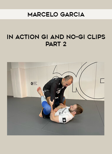 Marcelo Garcia - in Action Gi and No-Gi Clips Part 2 from https://illedu.com