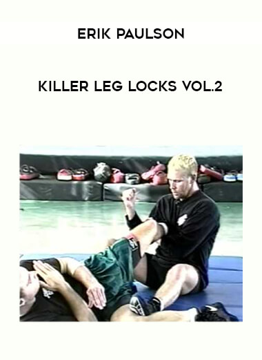Erik Paulson - Killer Leg Locks Vol.2 from https://illedu.com