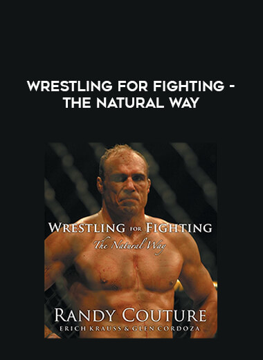 Wrestling for Fighting - The Natural Way from https://illedu.com