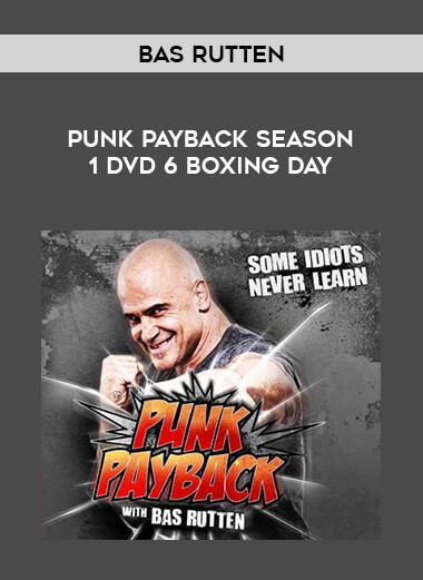 Bas Rutten - Punk Payback Season 1 DVD 6. Boxing Day from https://illedu.com
