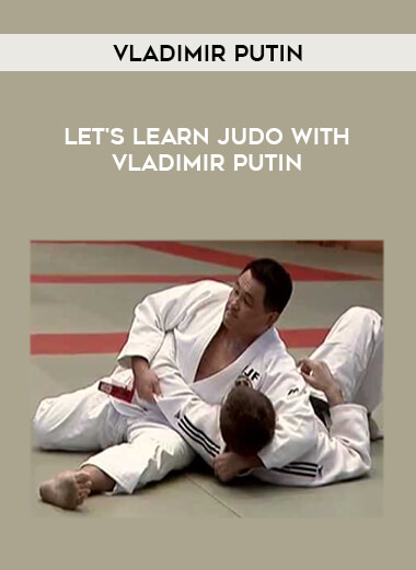 [Russian] Vladimir Putin - Let's Learn Judo with Vladimir Putin from https://illedu.com