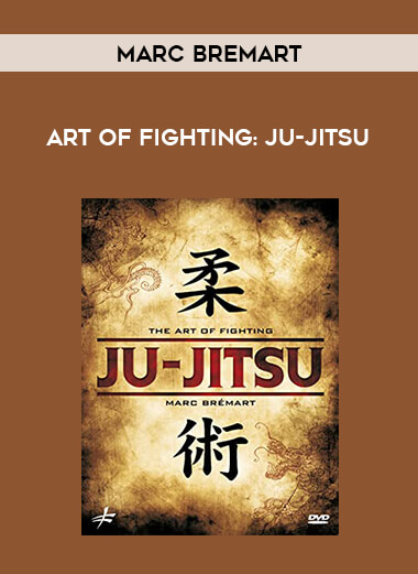 Marc Bremart - Art of Fighting: Ju-Jitsu from https://illedu.com