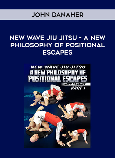 John Danaher - New Wave Jiu Jitsu - A New Philosophy Of Positional Escapes from https://illedu.com