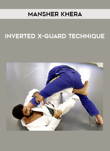 Mansher Khera: Inverted X-Guard Technique from https://illedu.com