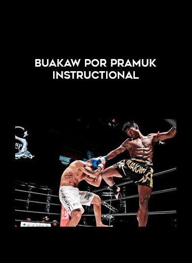 Buakaw Por Pramuk instructional from https://illedu.com