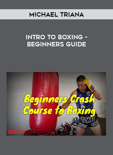 Michael Triana - Intro to Boxing - Beginners Guide from https://illedu.com