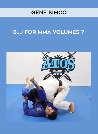 Gene Simco - BJJ for MMA Volumes 7 from https://illedu.com
