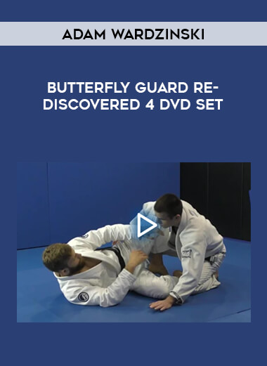 Butterfly Guard Re-Discovered 4 DVD Set by Adam Wardzinski from https://illedu.com