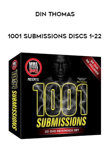 Din Thomas-1001 Submissions Discs 1-22