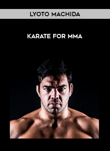 Lyoto Machida - Karate for MMA from https://illedu.com