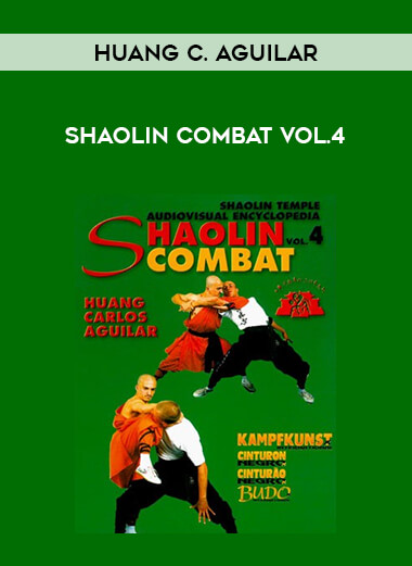 Huang C. Aguilar - Shaolin Combat Vol.4 from https://illedu.com