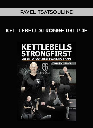 Kettlebell StrongFirst PDF by Pavel Tsatsouline from https://illedu.com