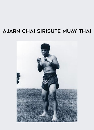 Ajarn Chai Sirisute Muay Thai from https://illedu.com