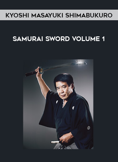 Samurai Sword Volume 1 Kyoshi Masayuki Shimabukuro from https://illedu.com