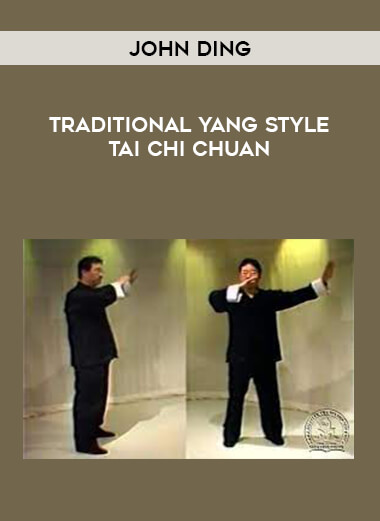 John Ding - Traditional Yang Style Tai Chi Chuan from https://illedu.com