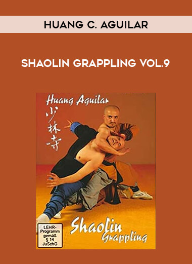 Huang C. Aguilar - Shaolin Grappling Vol.9 from https://illedu.com