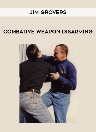 Jim Grovers - Combative Weapon disarming from https://illedu.com
