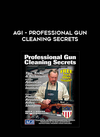 AGI - Professional Gun Cleaning Secrets from https://illedu.com