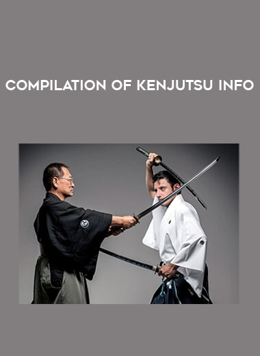 Compilation of Kenjutsu Info from https://illedu.com