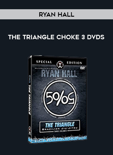 Ryan Hall- The Triangle Choke 3 DVDs from https://illedu.com