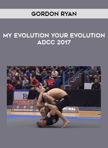 Gordon Ryan - My Evolution Your Evolution ADCC 2017 from https://illedu.com