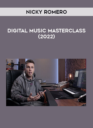 Nicky Romero - Digital Music Masterclass (2022) from https://illedu.com