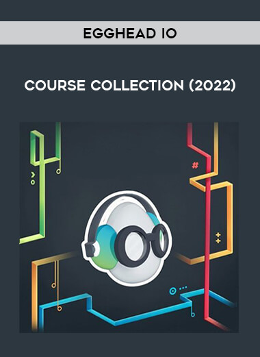 EggHead io - Course Collection (2022) from https://illedu.com