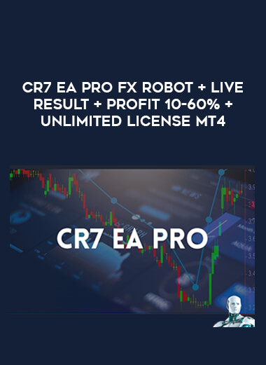 CR7 EA PRO Fx ROBOT + LIVE RESULT + PROFIT 10-60% + Unlimited License MT4 from https://illedu.com