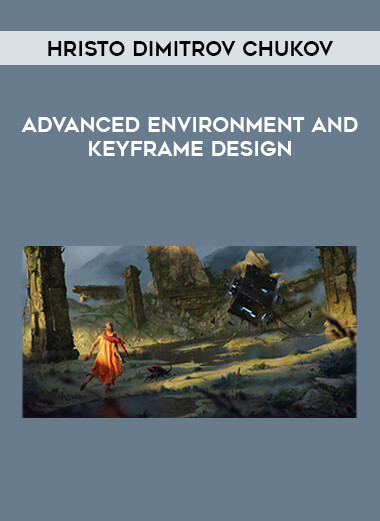 Advanced Environment and Keyframe Design with Hristo Dimitrov Chukov from https://illedu.com