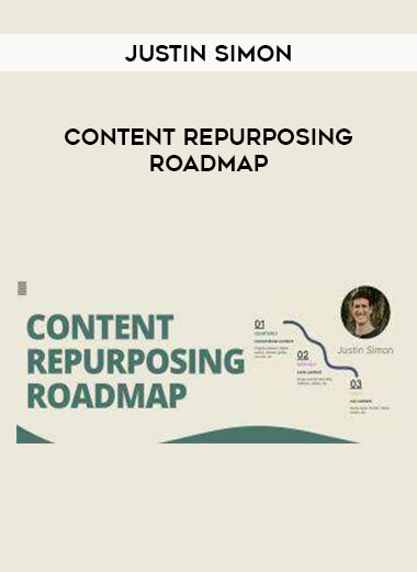 Justin Simon - Content Repurposing Roadmap from https://illedu.com