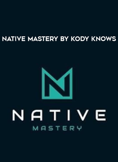 Native Mastery by Kody Knows from https://illedu.com