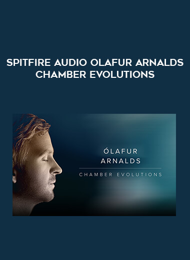 Spitfire Audio Olafur Arnalds Chamber Evolutions from https://illedu.com