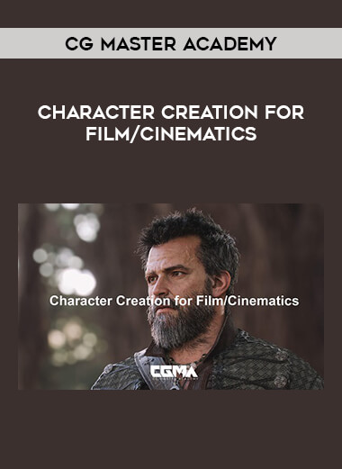 CG Master Academy  - Character Creation for Film / Cinematics from https://illedu.com