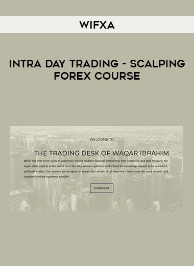WIFXA – Intra Day Trading – Scalping Forex Course from https://illedu.com