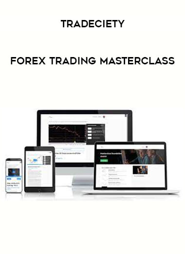 Tradeciety – Forex Trading Masterclass from https://illedu.com
