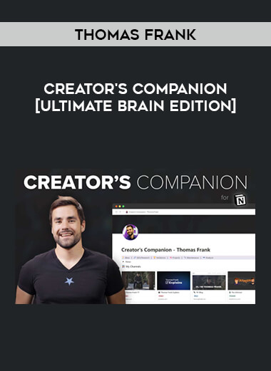 Thomas Frank - Creator's Companion [Ultimate Brain Edition] from https://illedu.com