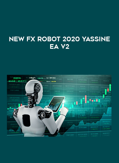 New Fx Robot 2020 Yassine EA V2 from https://illedu.com