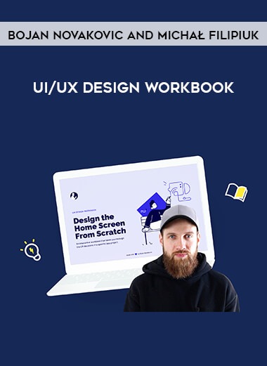UI/UX Design Workbook by Bojan Novakovic and Michał Filipiuk from https://illedu.com
