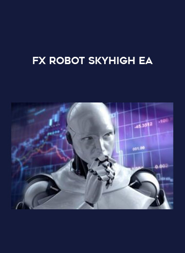 Fx Robot SkyHigh EA from https://illedu.com