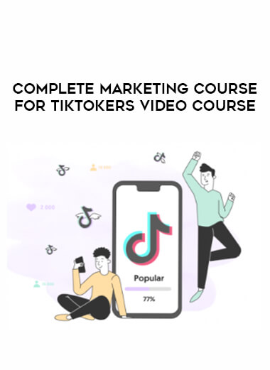 Complete Marketing Course for TikTokers Video Course from https://illedu.com