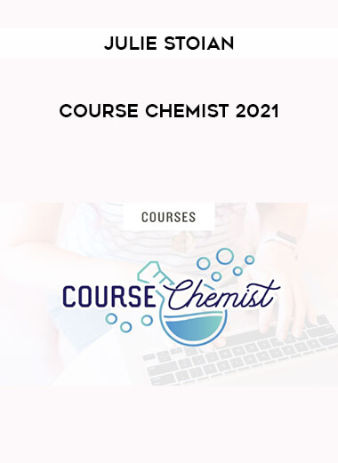 Julie Stoian - Course Chemist 2021 from https://illedu.com