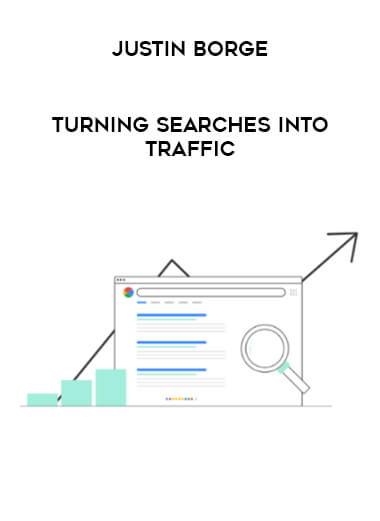 Justin Borge – TURNING SEARCHES INTO TRAFFIC from https://illedu.com