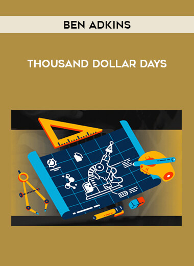 Thousand Dollar Days by Ben Adkins from https://illedu.com